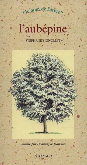 L'aubépine - Stéphane Signollet