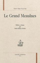 Le grand Meaulnes - Alain-Fournier
