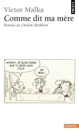 Comme dit ma mère : pensées de Cholem Aleikhem - Victor Malka