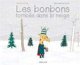 Les bonbons tombés dans la neige - Sandra Le Guen