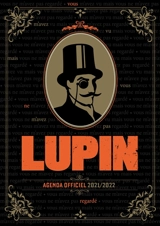 Lupin : agenda officiel : 2021-2022 - Netflix