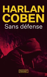 Sans défense - Harlan Coben