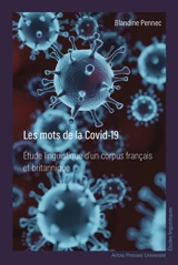 Les mots de la Covid-19 : étude linguistique d'un corpus français et britannique - Blandine Pennec
