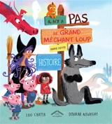 Il n'y a pas de grand méchant loup dans cette histoire - Lou Carter