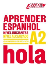 Aprender espanhol : nivel iniciantes, nivel alcançado A2 - Juan Cordoba