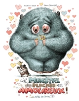 Le monstre du placard est amoureux ! - Antoine Dole