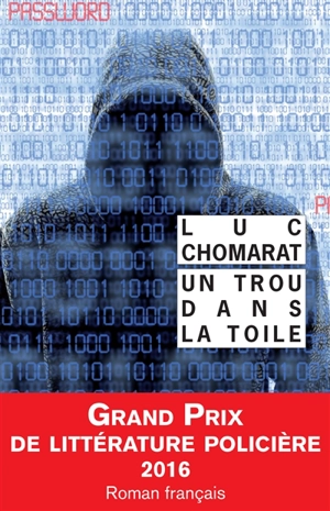 Un trou dans la toile - Luc Chomarat