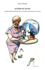 Le pain et le vin 3 - Alexis Martin