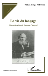 La vie du langage - William Dwight Whitney