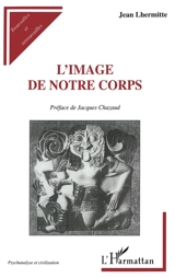 L'image de notre corps - Jean Lhermitte