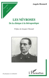 Les névroses : de la clinique à la thérapeutique - Angelo Hesnard