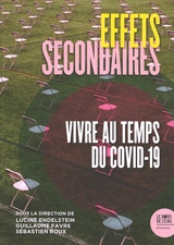 Effets secondaires : vivre au temps du Covid-19