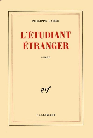 L'Etudiant étranger - Philippe Labro