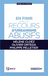 En finir avec les recours d'urbanisme abusifs - Hélène Cloëz
