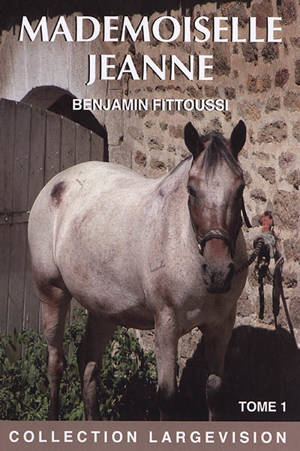 Mademoiselle Jeanne - Benjamin Fittoussi