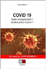 Covid-19 : quels enseignements ? Quelles pistes d'action ? - Michel Brack