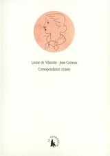 Correspondance croisée - Louise de Vilmorin