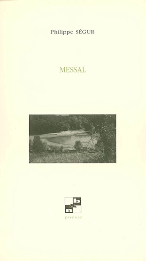 Messal - Philippe Ségur