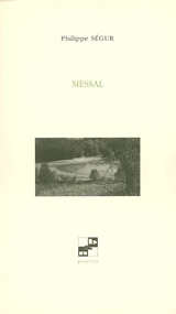 Messal - Philippe Ségur
