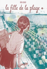 La fille de la plage. Vol. 1 - Inio Asano