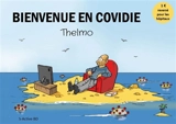 Bienvenue en Covidie - Thelmo