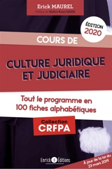 La culture juridique en 100 notions clés - Erick Maurel