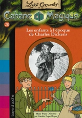 Les carnets de la Cabane magique. Vol. 20. Les enfants à l'époque de Charles Dickens - Mary Pope Osborne