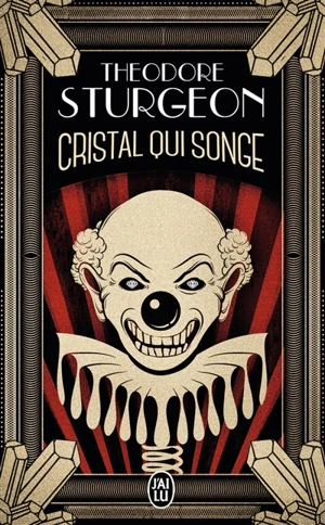 Cristal qui songe - Theodore Sturgeon