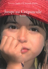 Les temps d'avant. Vol. 1. Jusqu'au crépuscule - Laurent André