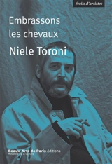 Embrassons les chevaux - Niele Toroni