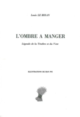 L'ombre à manger - Louis Le Bihan