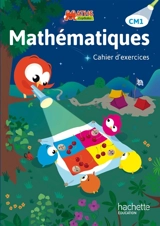 Mathématiques CM1 : cahier d'exercices - Lucien Castioni