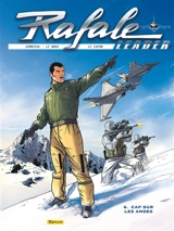 Rafale leader. Vol. 6. Cap sur les Andes - Frédéric Zumbiehl