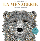 La ménagerie : 20 affiches à colorier et à encadrer - Claire Scully