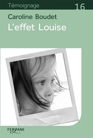 L'effet Louise - Caroline Boudet