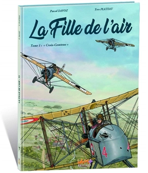 La fille de l'air. Vol. 1. Croix-Comtesse - Pascal Davoz