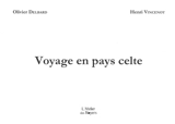 Voyage en pays celte - Olivier Delbard