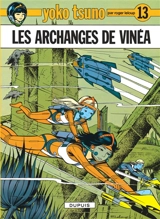 Yoko Tsuno. Vol. 13. Les archanges de Vinéa - Roger Leloup