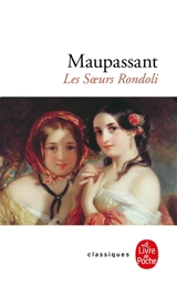 Les soeurs Rondoli - Guy de Maupassant