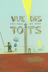 Vue des toits - Gaëtan Dorémus