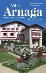 Villa Arnaga : Musée Edmond-Rostand, Cambo-les-Bains - Jean-Claude Lasserre