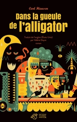 Dans la gueule de l'alligator - Carl Hiaasen