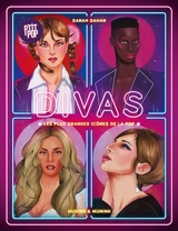 Divas : les plus grandes icônes de la pop - Sarah Dahan