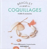 Bracelet coquillages : le kit : modèle & accessoires - Françoise Vauzeilles