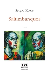 Saltimbanques - Sergio Kokis