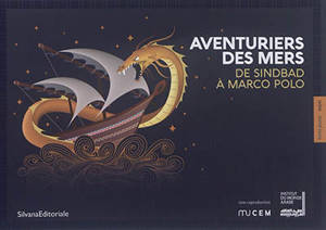 Aventuriers des mers : de Sindbad à Marco Polo : livret jeune expo