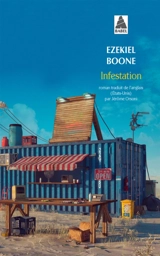 Infestation - Ezekiel Boone