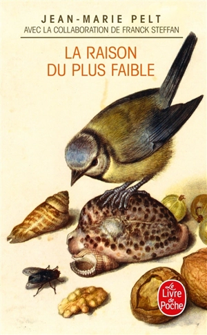 La raison du plus faible - Jean-Marie Pelt