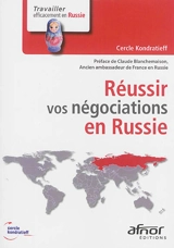 Réussir vos négociations en Russie - Cercle Kondratieff (Thizy, Yonne)