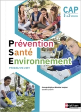 Prévention, santé, environnement : CAP 1re & 2e années : programme 2019 - Caroline Lavaivre